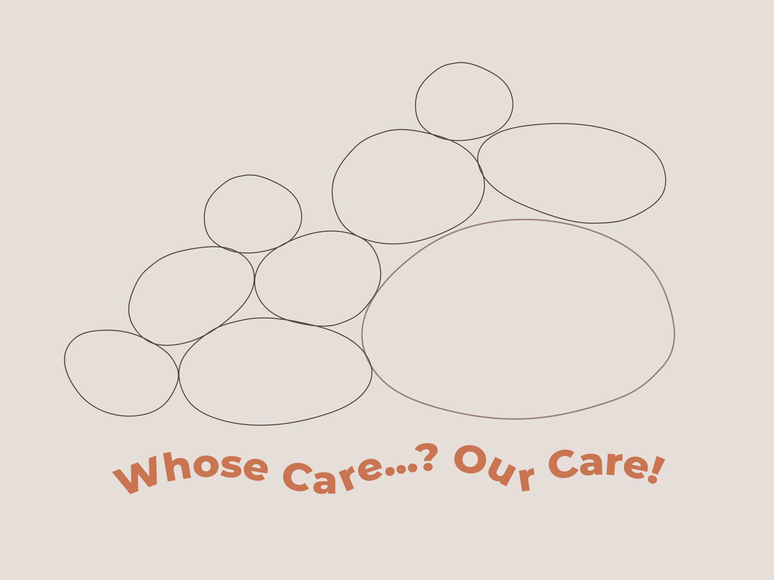 Whose Care Our Care